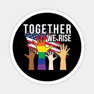 Together We Rise USA Flag Pride LBTG Gift Gay Magnet